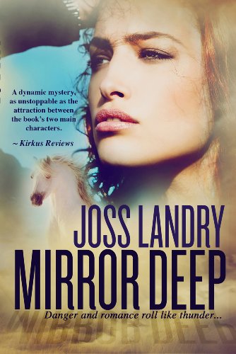 Mirror Deep by Joss Landry
