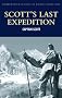 Scott's Last Expedition (Wordsworth World Literature) (Wordsworth Classics of World Literature)