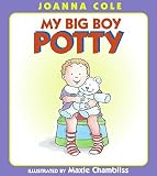 My Big Boy Potty by Joanna Cole (2004-12-28)