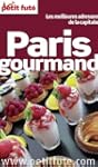 Paris Gourmand (avec photos et avis d...