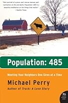 Population: 485- Meeting Your Neighbors One Siren at a Time (P.S.) Population: 485- Meeting Your Neighbors One Siren at a Time (P.S.)