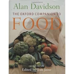 The Oxford Companion to Food (Oxford Companions)