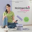 Heimwerker-K&ouml;nigin: Kr&ouml;nen Sie Ihr Zuhause