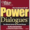 The Fundamentals of Power Dialogues: The Ultimate System for Personal Change.