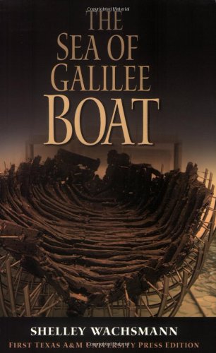 The Sea of Galilee Boat (Ed Rachal Foundation Nautical ... - The Sea of Galilee Boat (Ed Rachal Foundation Nautical Archaeology Series) [  Shelley Wachsmann] on Amazon.com. *FREE* shipping on qualifying offers.