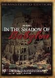 In The Shadow of Babylon