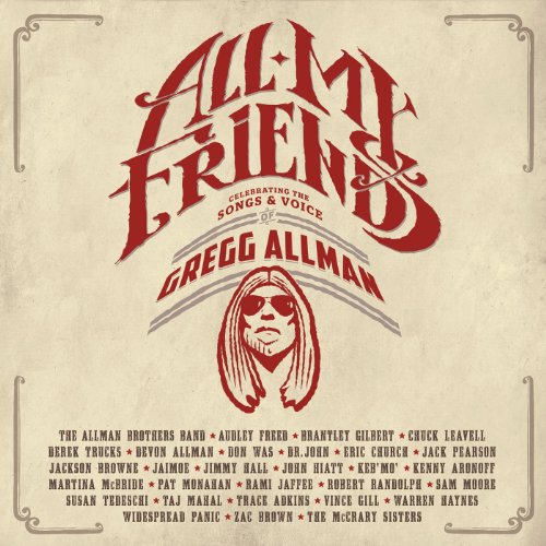 GREGG ALLMAN - All My Friends: Celebrating The Songs & Voice Of Gregg Allman [2cd+1dvd] - Zortam Music