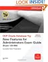 OCP Oracle Database 11g New Features for Administrators Exam Guide (Exam 1Z0-050) (Oracle Press)