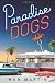 Paradise Dogs