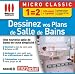 Dessinez vos plans de salle de bain Dessinez vos plans de salle de bain