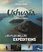 Ushuaïa : Les plus belles expéditions