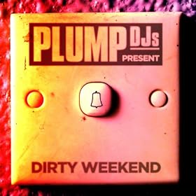  Dirty Weekend
