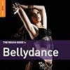 Rough Guide To Bellydance: Second Edition (CD+DVD)