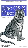 Mac OS X Tiger Pocket Guide (Pocket References)
