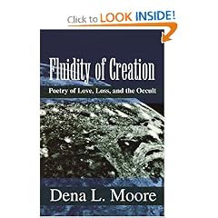 Fluidity of Creation: Poetry of Love, Loss, and the Occult