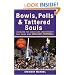 Bowls, Polls, and Tattered Souls: Tackling the Chaos and Controversy That Reign over College Football