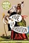 Vive la Revolution: A Stand-up History of the French Revolution