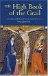 The High Book of the Grail: A translation of the thirteenth century romance of Perlesvaus