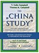 Die "China Study" und ihre verbl�ffenden Konsequenzen f�r die Lebensf�hrung