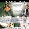 H&ouml;rbuch Complications: A Surgeon's Notes on an Imperfect Science