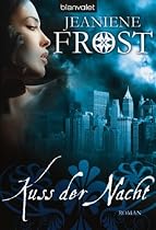 Kuss der Nacht: Roman