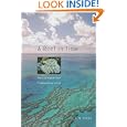 A Reef in Time: The Great Barrier Reef from Beginning to End by J. E. N. Veron