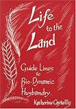 51u1GBLhL2L. SL160  Life to the Land: Guidelines to Bio Dynamic Husbandry