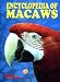 The Encyclopedia of Macaws