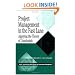 Project Management in the Fast Lane: Applying the Theory of Constraints (The CRC Press Series on Constraints Management)