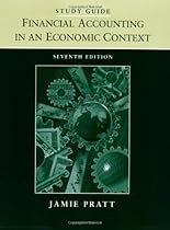 Financial Accounting in an Economic Context, Study Guide Financial Accounting in an Economic Context, Study Guide