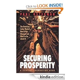 Securing Prosperity: The American Labor Market: How It Has Changed and What to Do about It