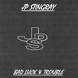 Bad Luck & Trouble