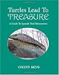 Turtles Lead to Treasure: A Guide to Spanish Trail Monuments