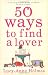 50 Ways to Find a Lover