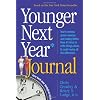 Younger Next Year Journal: Turn Back Your Biological Clock