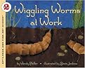 Wiggling Worms at Work (Let'S-Read-And-Find-Out Science Books) (Paperback)