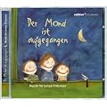 Der Mond ist aufgegangen. Musik f�r junge Tr�umer, 1 Audio-CD