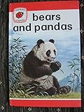 Bears and pandas