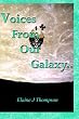 Voices From Our Galaxy