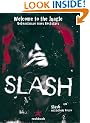 Slash - Die Autobiografie: Welcome to the Jungle