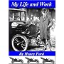 My Life and Work - Henry Ford