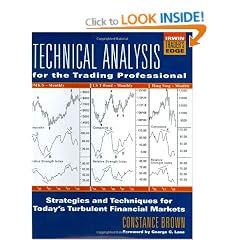 Technical Analysis for the Trading Professional: Strategies and Techniques for Superior Returns (McGraw-Hill Trader's Edge Series)