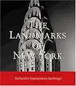 The Landmarks of New York: An Illustrated Record of the City's Historic Buildings
