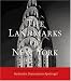 The Landmarks of New York: An Illustrated Record of the City's Historic Buildings