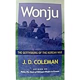 wonju the gettysburg of the korean war