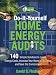Do-It-Yourself Home Energy Audits