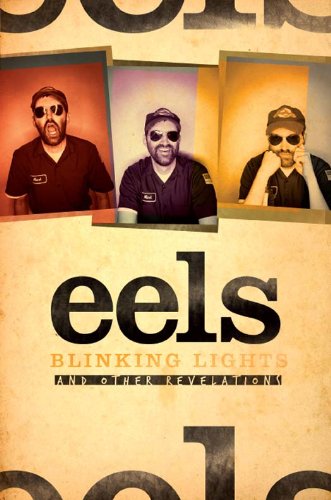 Eels: BLINKING LIGHTS AND OTHER REVELATIONS