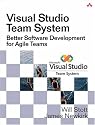 Visual Studio Team System: Better Software Development for Agile Teams (Microsoft .Net Development)