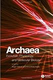 Archaea: Evolution, Physiology, and Molecular Biology