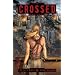 Crossed Volume 4: Badlands